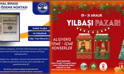 Belediyeden iki hizmet atağı; Yeni Ödeme noktası ve Yılbaşı çarşısı...