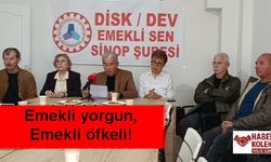 Emekliler yorgun ve öfkeli!